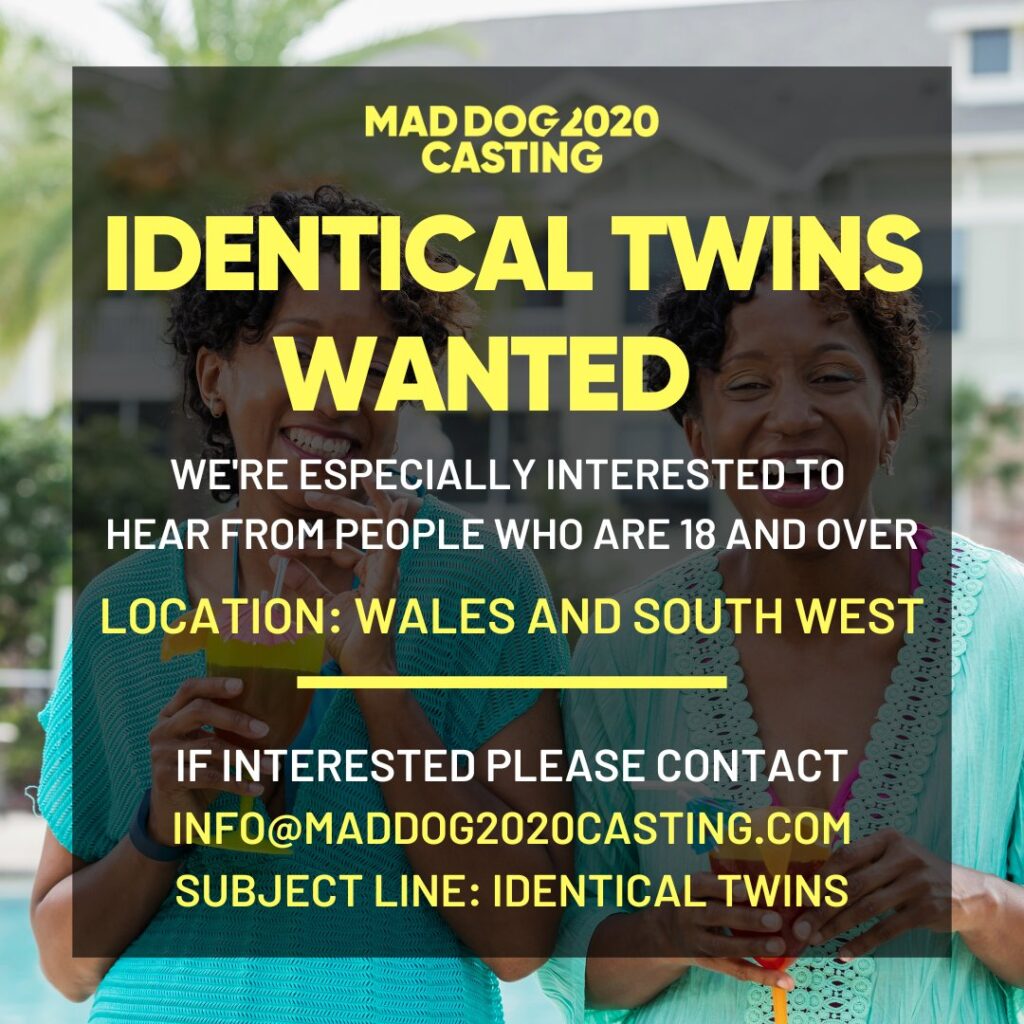 IDENTICAL TWINS WANTED WE'RE ESPECIALLY INTERESTED TO HEAR FROM PEOPLE
